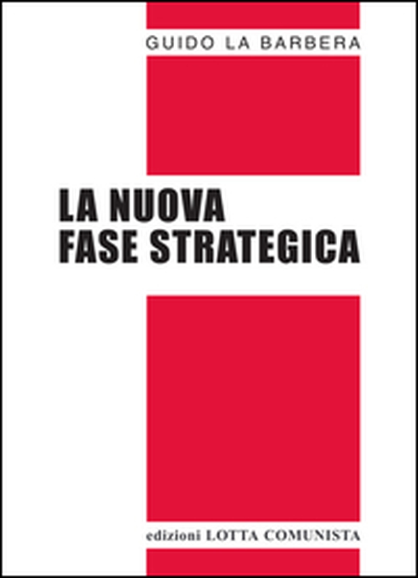 La nuova fase strategica - Librerie.coop La nuova fase strategica - Librerie.coop