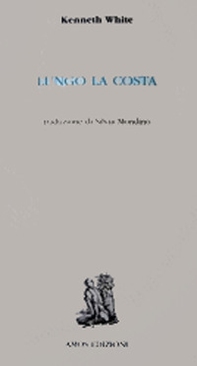 Lungo la costa. Testo inglese a fronte - Librerie.coop