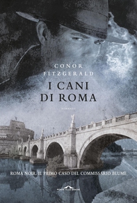 I cani di Roma - Librerie.coop