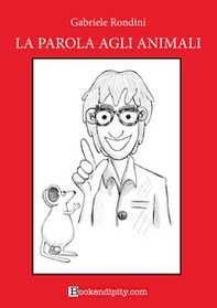La parola agli animali - Librerie.coop