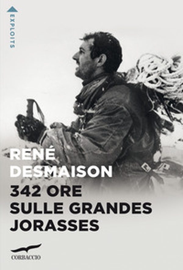 342 ore sulle Grandes Jorasses - Librerie.coop 342 ore sulle Grandes Jorasses - Librerie.coop