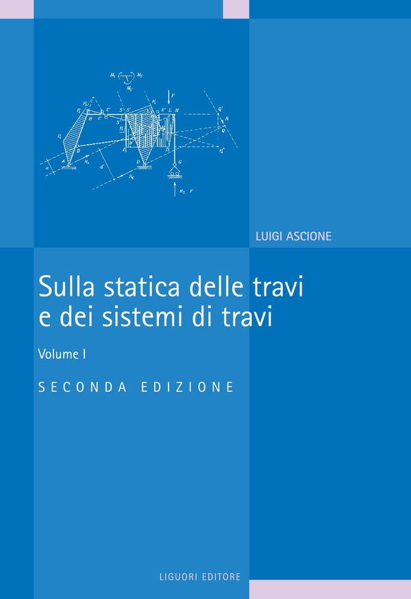 Sulla statica delle travi e dei sistemi di travi - Librerie.coop Sulla statica delle travi e dei sistemi di travi - Librerie.coop