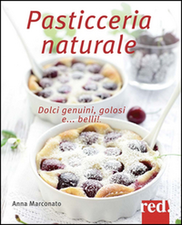 Pasticceria naturale - Librerie.coop Pasticceria naturale - Librerie.coop