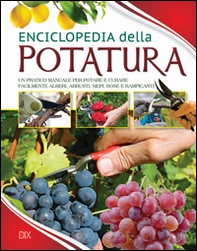 Enciclopedia della potatura - Librerie.coop