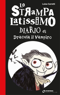 Lo strampalatissimo diario di Dracula il Vampiro. Gli strampalatissimi - Librerie.coop