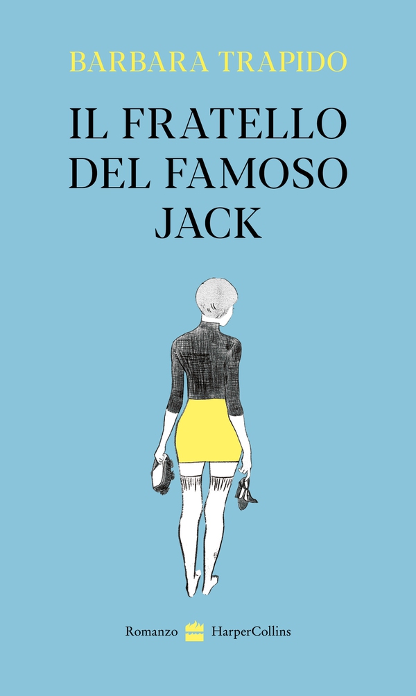 Il fratello del famoso Jack - Librerie.coop Il fratello del famoso Jack - Librerie.coop