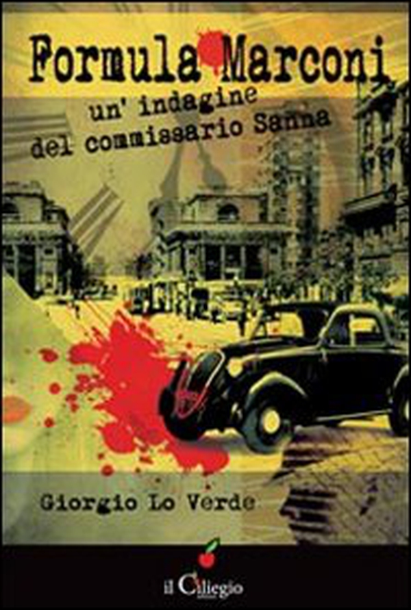 Formula Marconi. Un'indagine del commissario Sanna - Librerie.coop Formula Marconi. Un'indagine del commissario Sanna - Librerie.coop