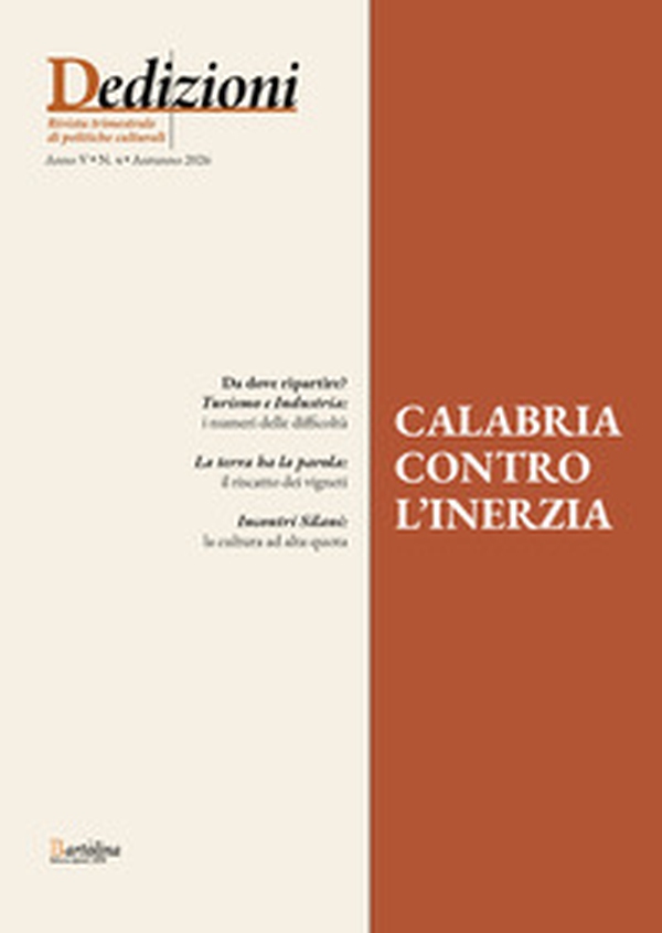 Dedizioni. Rivista di politiche culturali in Calabria - Vol. 4 - Librerie.coop