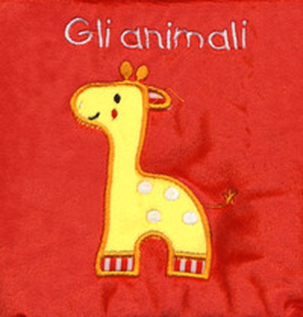 Gli animali. Il mio primo libro di stoffa. I batuffolibri - Librerie.coop Gli animali. Il mio primo libro di stoffa. I batuffolibri - Librerie.coop