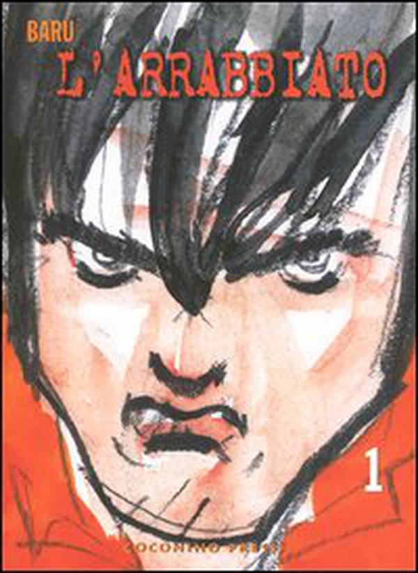 L'arrabbiato - Vol. 1 - Librerie.coop L'arrabbiato - Vol. 1 - Librerie.coop