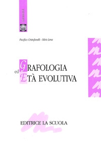 Grafologia ed età evolutiva - Librerie.coop