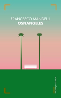 Osnangeles - Librerie.coop Osnangeles - Librerie.coop