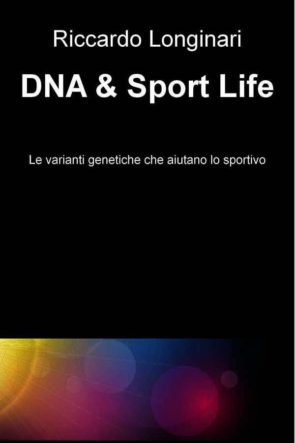 DNA & Sport Life - Librerie.coop DNA & Sport Life - Librerie.coop