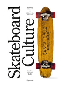 Skateboard culture - Librerie.coop