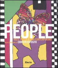 People. Volti, corpi e segni contemporanei dalla collezione di Ernesto Esposito. Catalogo della mostra (Napoli, 29 giugno- 28 agosto 2006). Ediz. inglese - Librerie.coop