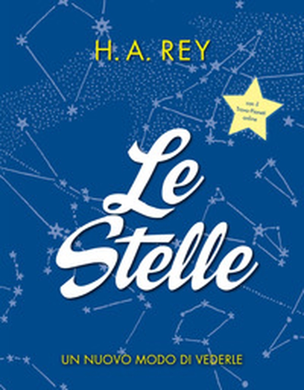 Le stelle. Un nuovo modo di vederle - Librerie.coop Le stelle. Un nuovo modo di vederle - Librerie.coop