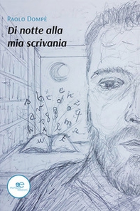 Di notte alla mia scrivania - Librerie.coop Di notte alla mia scrivania - Librerie.coop
