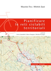Pianificare le reti ciclabili territoriali - Librerie.coop Pianificare le reti ciclabili territoriali - Librerie.coop
