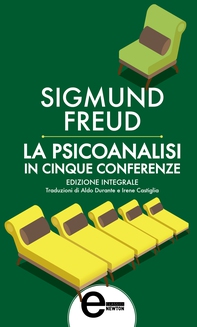 La psicoanalisi in cinque conferenze - Librerie.coop