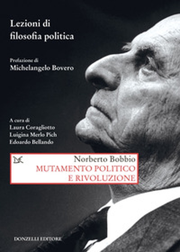Mutamento politico e rivoluzione. Lezioni di filosofia politica - Librerie.coop Mutamento politico e rivoluzione. Lezioni di filosofia politica - Librerie.coop