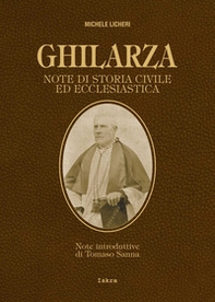 Ghilarza. Note di storia civile ed ecclesiastica - Librerie.coop