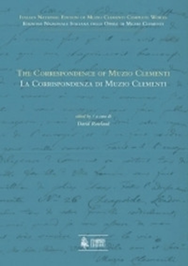 La corrispondenza di Muzio Clementi - Librerie.coop La corrispondenza di Muzio Clementi - Librerie.coop