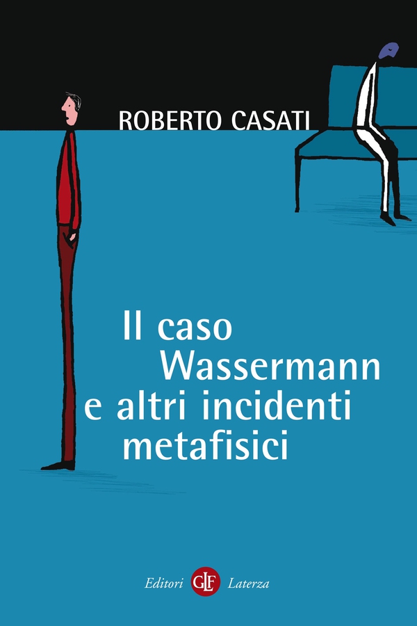 Il caso Wassermann e altri incidenti metafisici - Librerie.coop Il caso Wassermann e altri incidenti metafisici - Librerie.coop