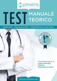 Preaims. Manuale teorico. Test medicina, odontoiatria e professioni sanitarie - Librerie.coop