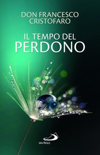 Il tempo del perdono - Librerie.coop Il tempo del perdono - Librerie.coop