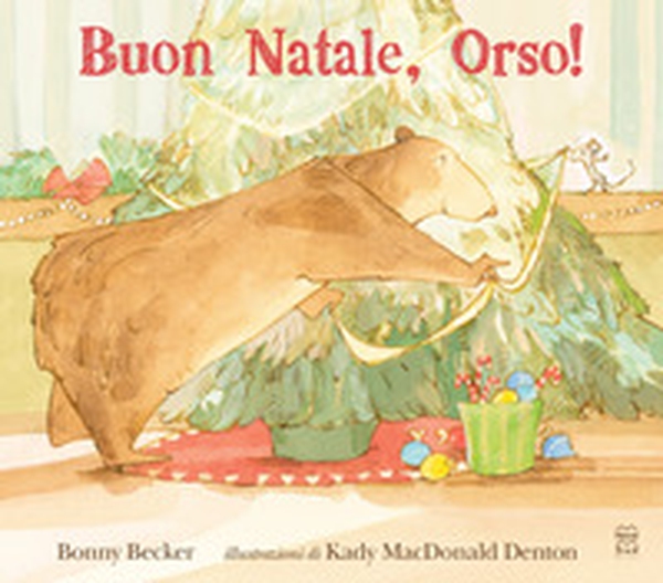 Buon Natale, Orso! - Librerie.coop Buon Natale, Orso! - Librerie.coop