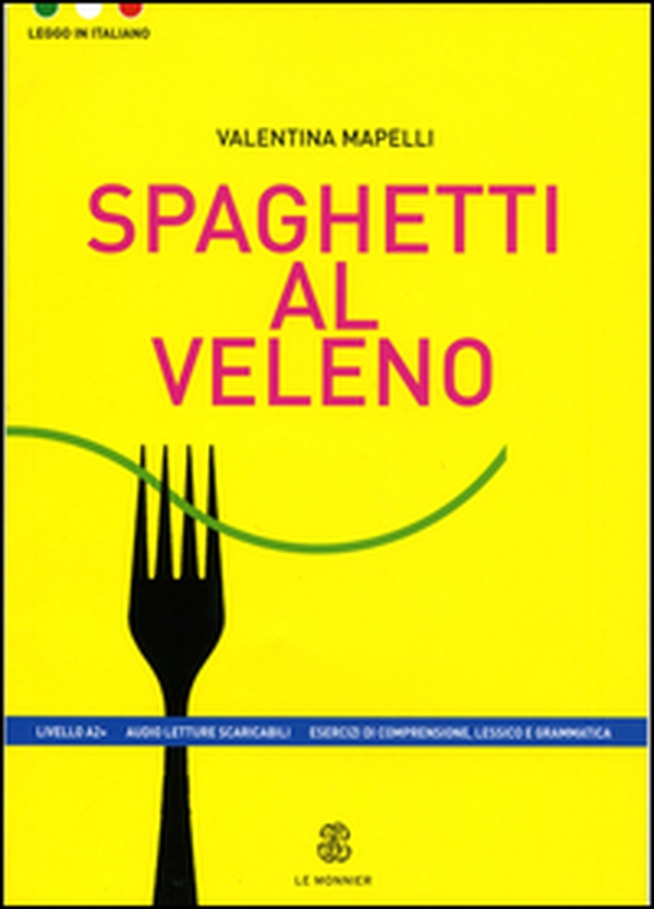 Spaghetti al veleno - Librerie.coop Spaghetti al veleno - Librerie.coop