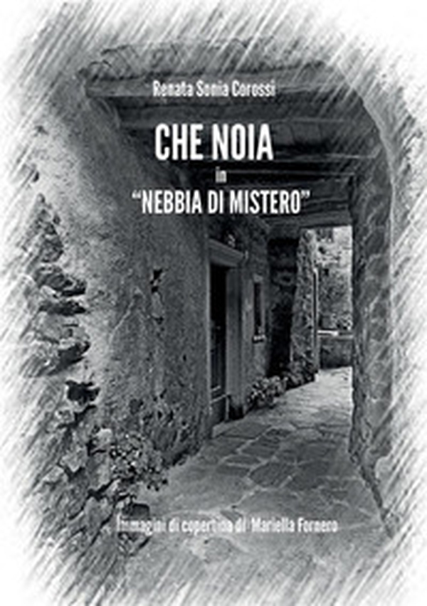 Che noia in «Nebbia di mistero» - Librerie.coop Che noia in «Nebbia di mistero» - Librerie.coop