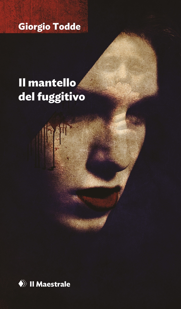Il mantello del fuggitivo - Librerie.coop Il mantello del fuggitivo - Librerie.coop