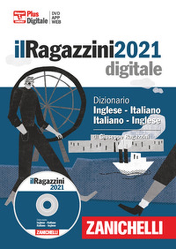 Il Ragazzini 2021. Dizionario inglese-italiano, italiano-inglese. DVD-ROM - Librerie.coop Il Ragazzini 2021. Dizionario inglese-italiano, italiano-inglese. DVD-ROM - Librerie.coop