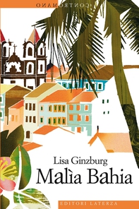 Malìa Bahia - Librerie.coop