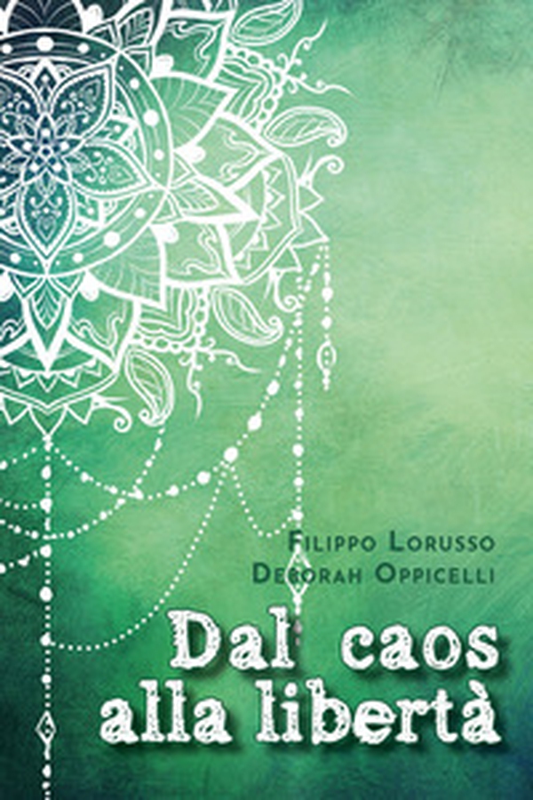 Dal caos alla libertà - Librerie.coop Dal caos alla libertà - Librerie.coop
