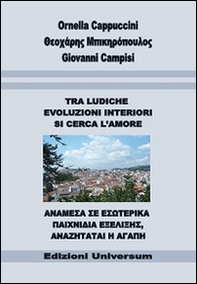 Tra ludiche evoluzioni interiori si cerca l'amore - Librerie.coop