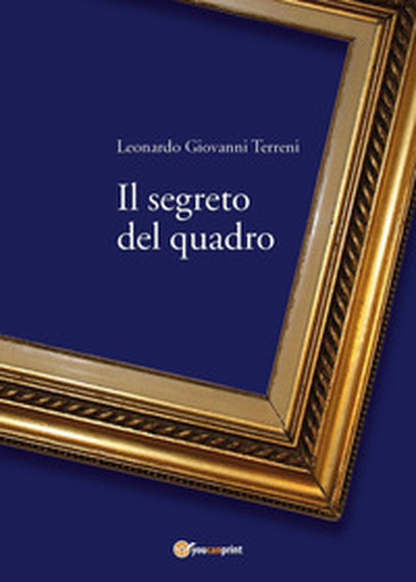 Il segreto del quadro - Librerie.coop Il segreto del quadro - Librerie.coop