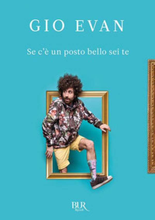Se c'è un posto bello sei te - Librerie.coop