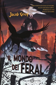 Il mondo dei Feral - Librerie.coop
