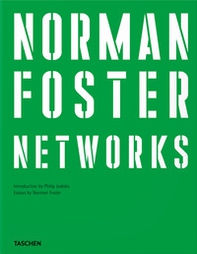 Norman Foster. Networks. Ediz. inglese - Librerie.coop
