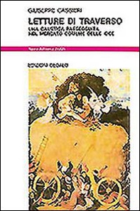 Letture di traverso. Una caustica passeggiata nel mercato comune delle idee - Librerie.coop