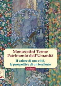 Montecatini Terme. Patrimonio dell'umanità - Librerie.coop