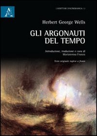 Gli argonauti del tempo - Librerie.coop