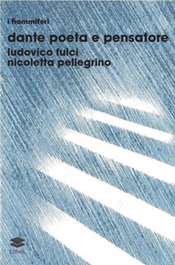 Dante poeta e pensatore - Librerie.coop