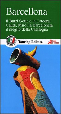 Barcellona. Con guida alle informazioni pratiche - Librerie.coop