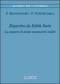 Ripartire da Edith Stein. La scoperta di alcuni manoscritti inediti - Librerie.coop