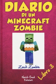 Diario di un Minecraft Zombie - Vol. 3 - Librerie.coop