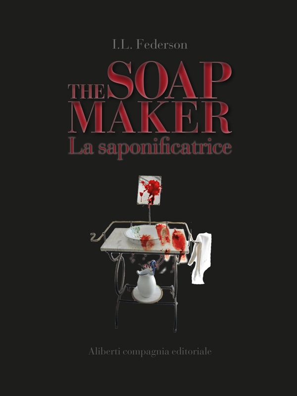 The Soapmaker - La saponificatrice - Librerie.coop The Soapmaker - La saponificatrice - Librerie.coop