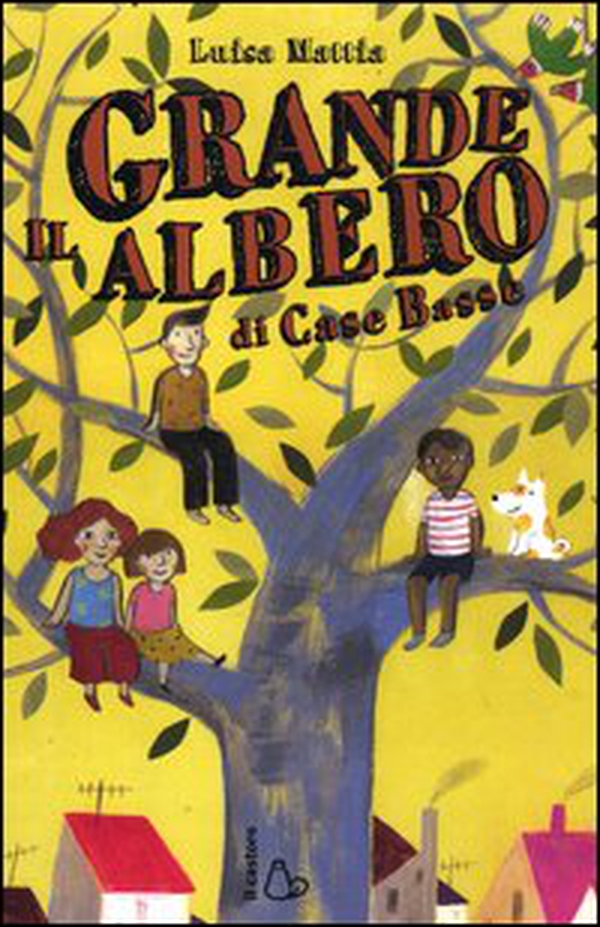 Il grande albero di Case Basse - Librerie.coop Il grande albero di Case Basse - Librerie.coop